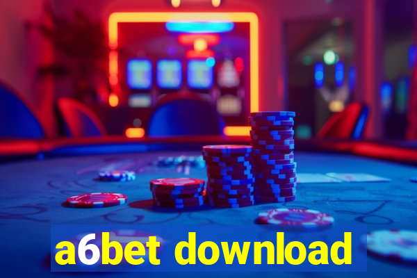 a6bet download